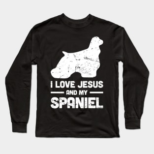 Spaniel - Funny Jesus Christian Dog Long Sleeve T-Shirt